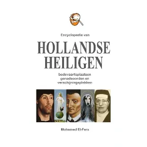 Afbeelding van Encyclopedie van hollandse heiligen