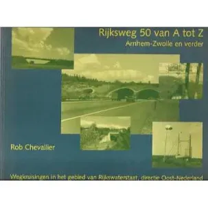 Afbeelding van Rijksweg 50 van A tot Z