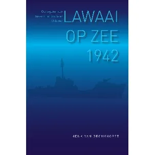 Afbeelding van LAWAAI OP ZEE 1942