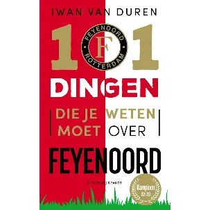 Afbeelding van 101 dingen die je weten moet over Feyenoord
