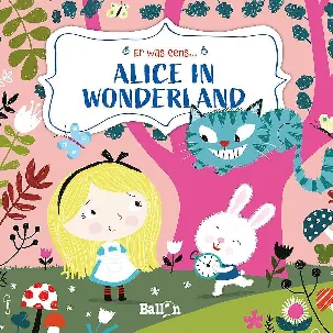 Afbeelding van Er was eens 1 - Alice in Wonderland