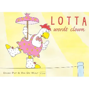 Afbeelding van Lotta - Lotta wordt clown