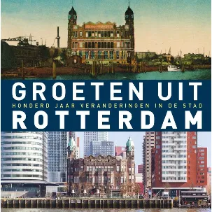 Afbeelding van Groeten uit Rotterdam