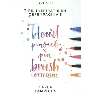 Afbeelding van Brush! Kleur! penseel x pen = brushlettering