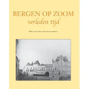 Afbeelding van Verleden tijd - Bergen op Zoom