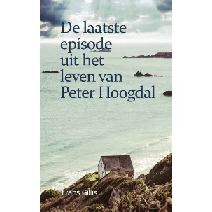Afbeelding van De laatste episode uit het leven van Peter Hoogdal